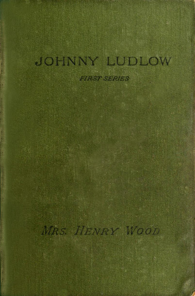 جلد کتاب Johnny Ludlow, First Series