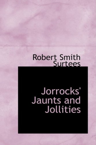 جلد کتاب Jorrocks' Jaunts and Jollities