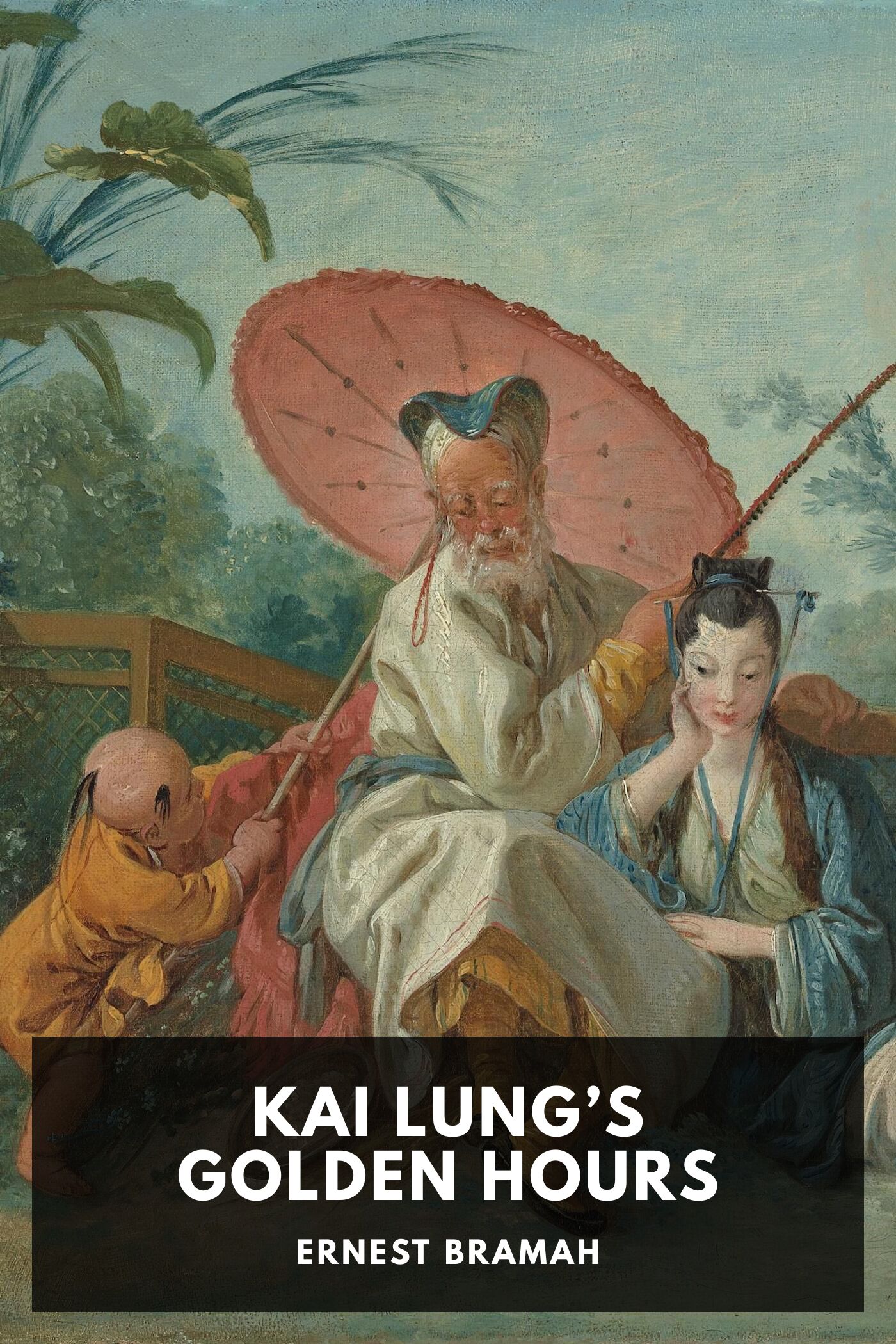 جلد کتاب Kai Lung's Golden Hours
