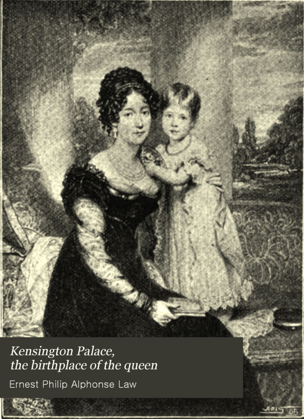 جلد کتاب Kensington Palace, the birthplace of the Queen