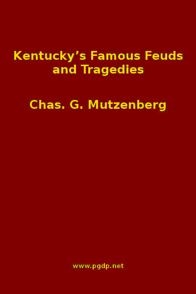 جلد کتاب Kentucky's Famous Feuds and Tragedies