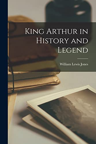 جلد کتاب King Arthur in History and Legend
