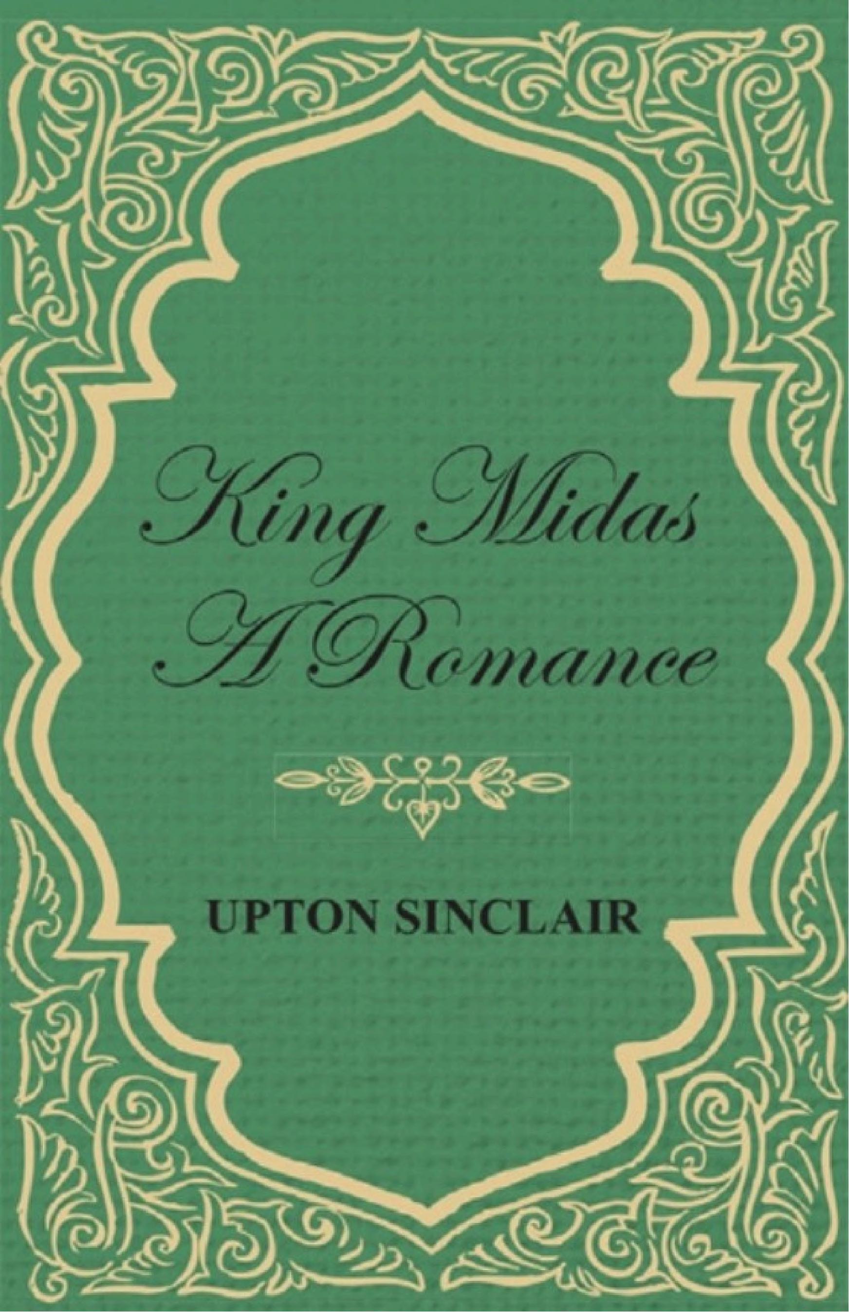 جلد کتاب King Midas: A Romance