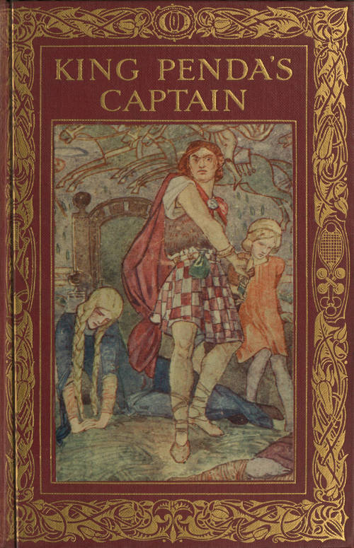 جلد کتاب King Penda's Captain: A Romance of Fighting in the Days of the Anglo-Saxons