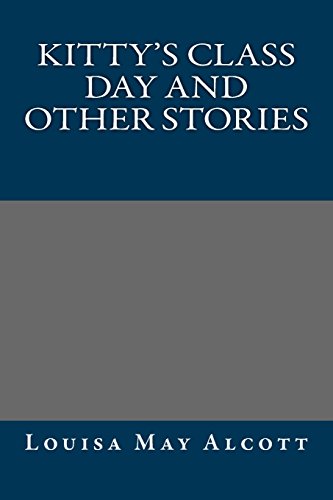 جلد کتاب Kitty's Class Day and Other Stories