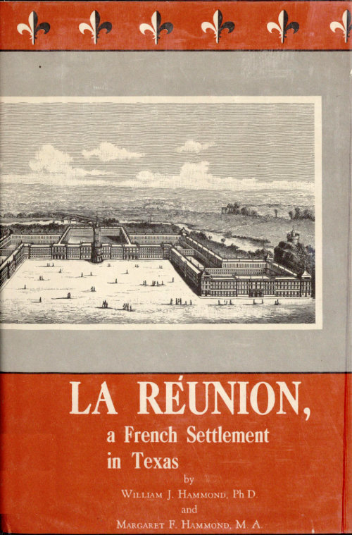 جلد کتاب La Réunion, a French Settlement in Texas