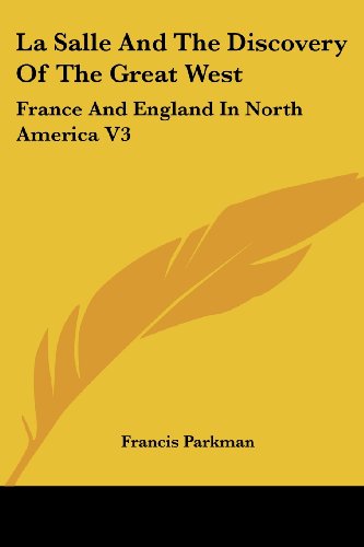 جلد کتاب La Salle and the Discovery of the Great West
