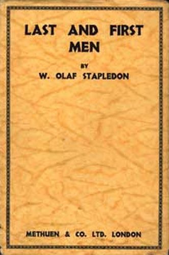 جلد کتاب Last and First Men: A Story of the Near and Far Future