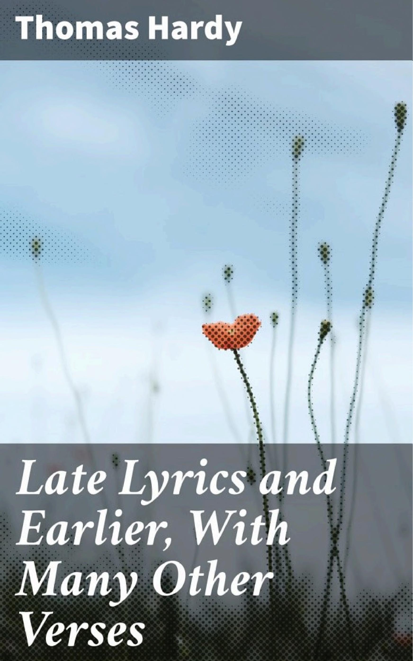 جلد کتاب Late Lyrics and Earlier