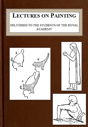 جلد کتاب Lectures on Painting: Delivered to the Students of the Royal Academy