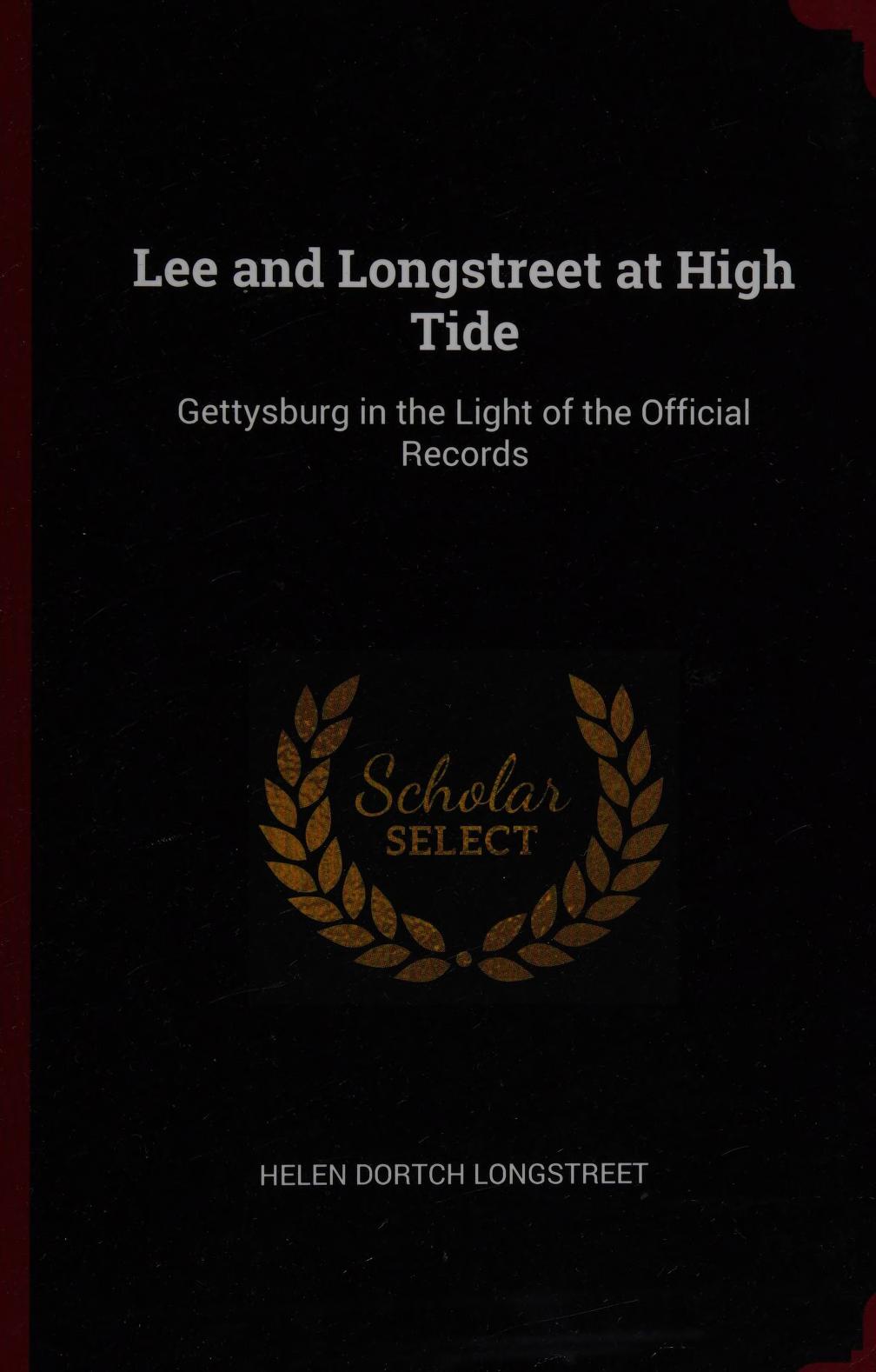 جلد کتاب Lee and Longstreet at High Tide
