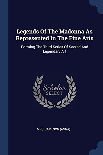 جلد کتاب Legends of the Madonna as Represented in the Fine Arts