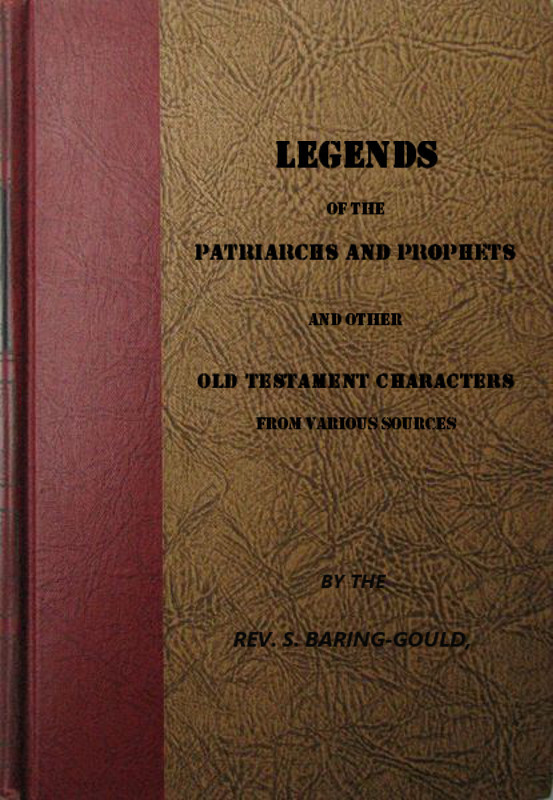 جلد کتاب Legends of the Patriarchs and Prophets