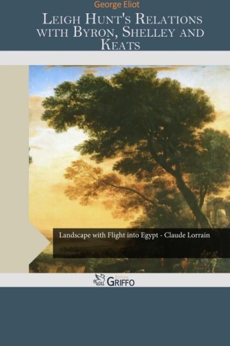 جلد کتاب Leigh Hunt's Relations with Byron, Shelley and Keats