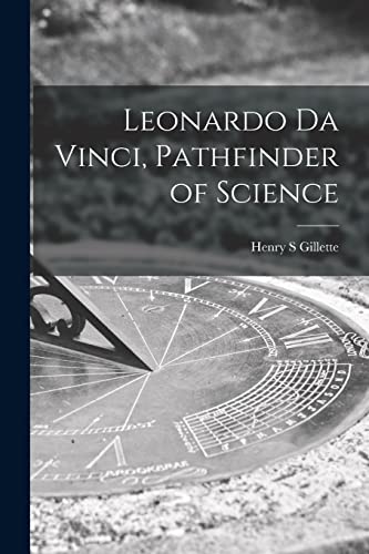 جلد کتاب Leonardo da Vinci, Pathfinder of Science