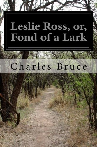 جلد کتاب Leslie Ross; or, Fond of a Lark