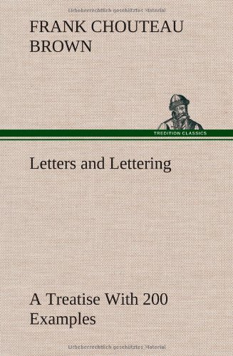 جلد کتاب Letters & Lettering: A Treatise with 200 Examples