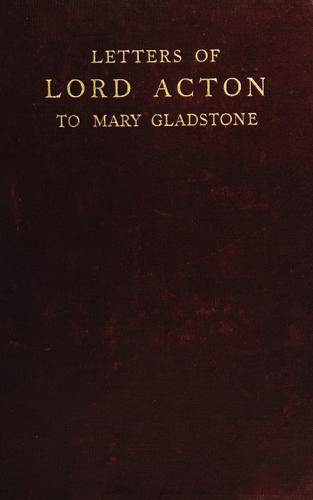 جلد کتاب Letters of Lord Acton to Mary, Daughter of the Right Hon. W. E. Gladstone