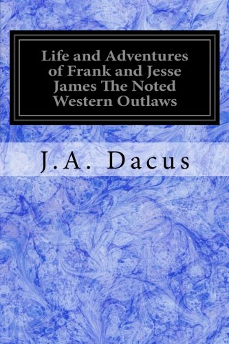 جلد کتاب Life and adventures of Frank and Jesse James