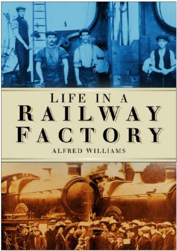 جلد کتاب Life in a Railway Factory