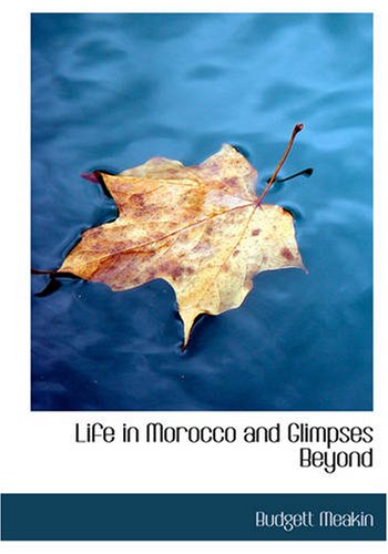 جلد کتاب Life in Morocco and Glimpses Beyond