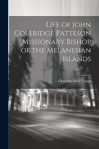 جلد کتاب Life of John Coleridge Patteson