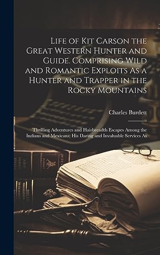 جلد کتاب Life of Kit Carson, the Great Western Hunter and Guide