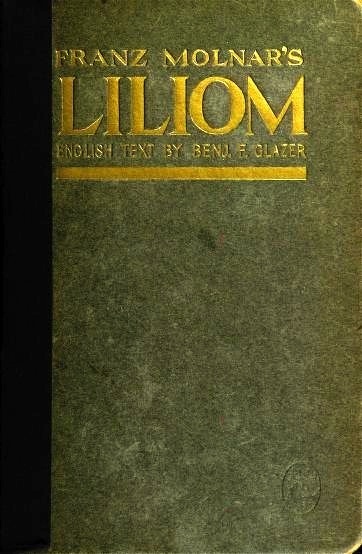 جلد کتاب Liliom: A Legend in Seven Scenes and a Prologue