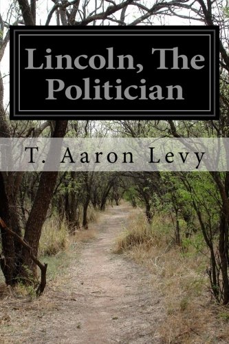 جلد کتاب Lincoln, the Politician