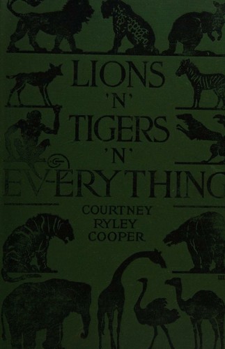 جلد کتاب Lions 'n' Tigers 'n' Everything