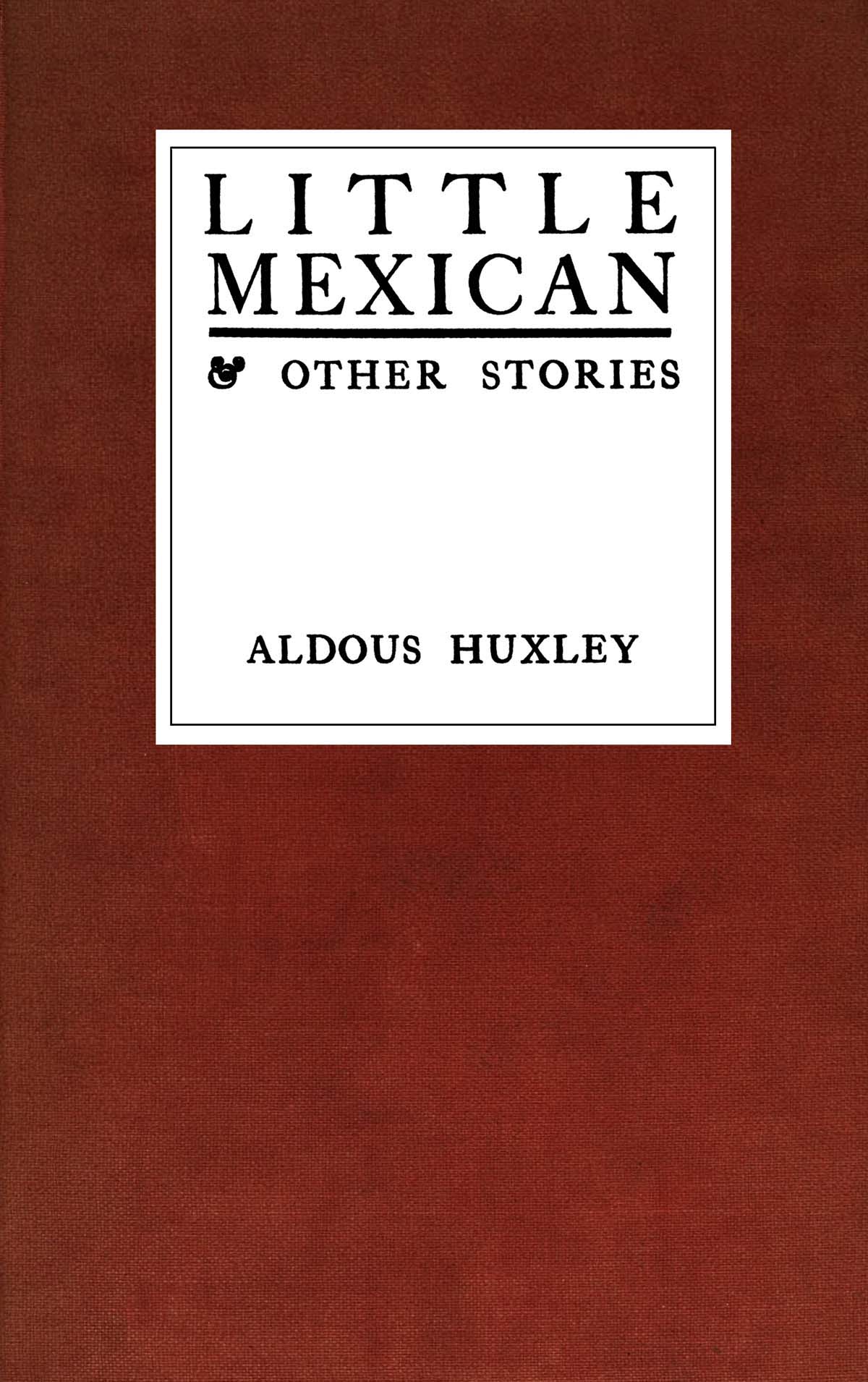 جلد کتاب Little Mexican & Other Stories