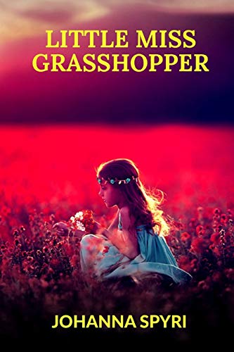 جلد کتاب Little Miss Grasshopper