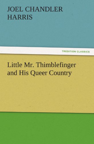 جلد کتاب Little Mr. Thimblefinger and His Queer Country