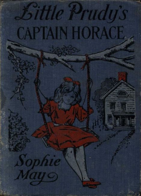 جلد کتاب Little Prudy's Captain Horace
