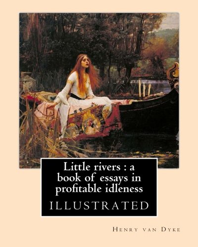 جلد کتاب Little Rivers: A Book of Essays in Profitable Idleness
