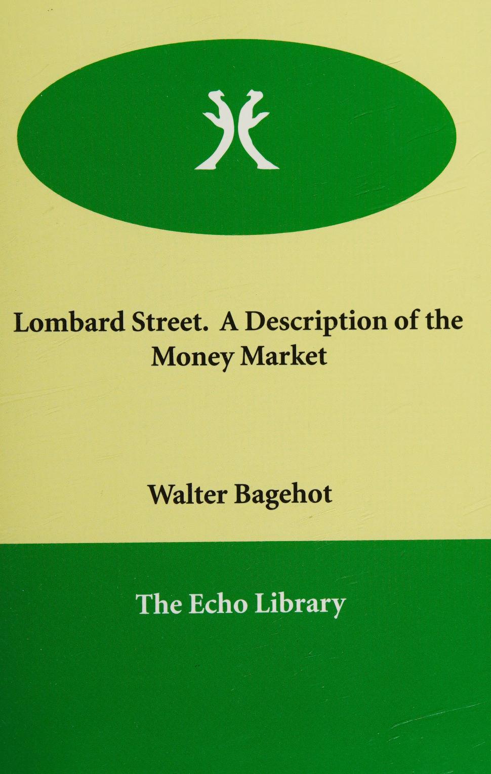 جلد کتاب Lombard Street: A Description of the Money Market