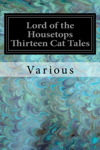جلد کتاب Lords of the Housetops: Thirteen Cat Tales