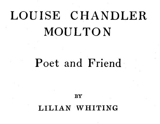 جلد کتاب Louise Chandler Moulton, Poet and Friend