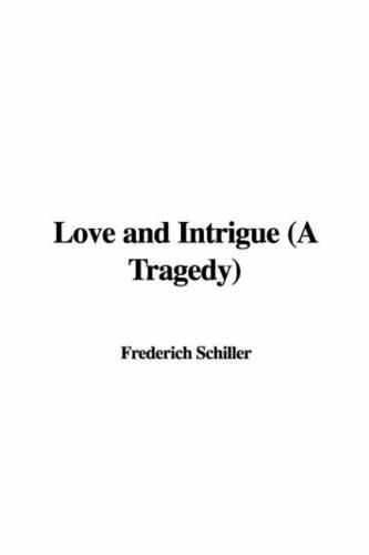 جلد کتاب Love and Intrigue: A Tragedy
