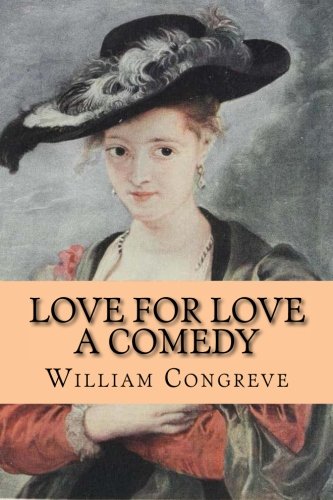 جلد کتاب Love for Love: A Comedy