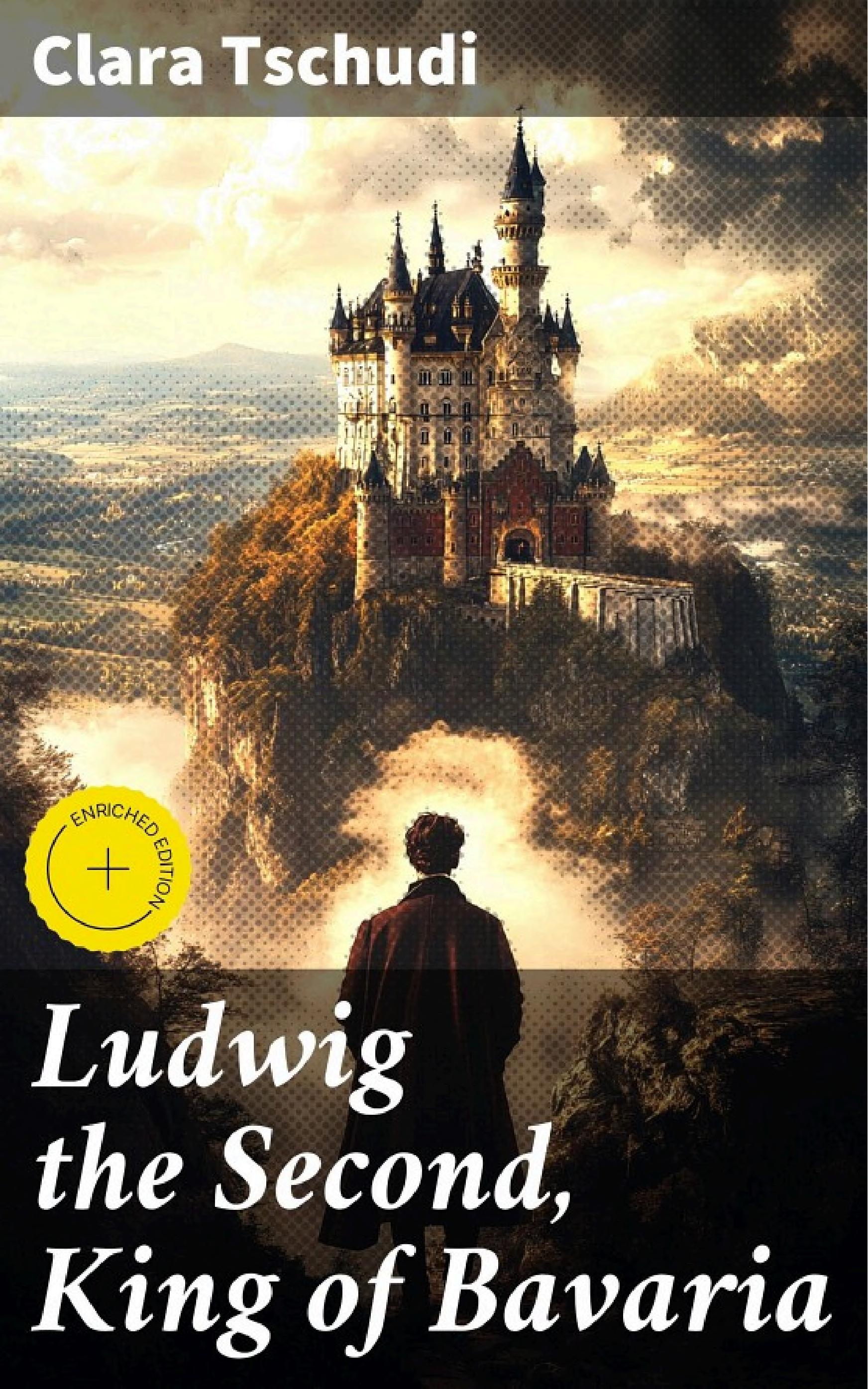 جلد کتاب Ludwig the Second, King of Bavaria