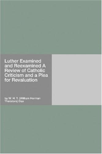 جلد کتاب Luther Examined and Reexamined