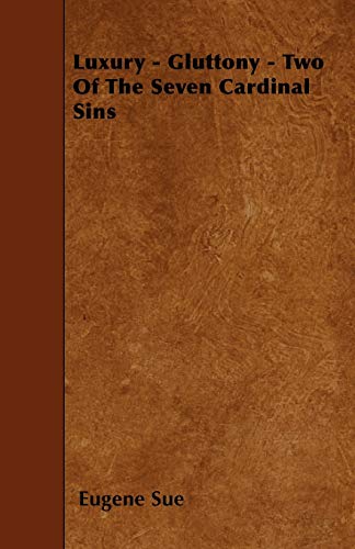 جلد کتاب Luxury--Gluttony: Two of the Seven Cardinal Sins
