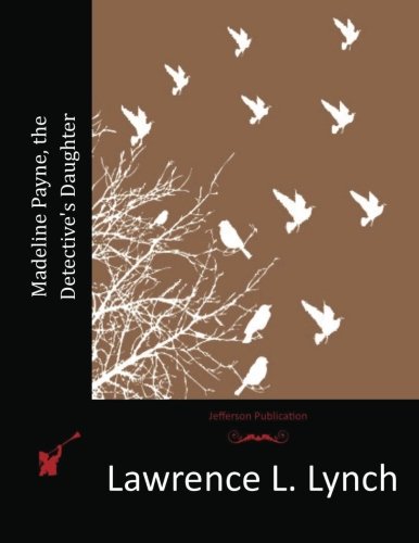جلد کتاب Madeline Payne, the Detective's Daughter