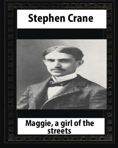 جلد کتاب Maggie: A Girl of the Streets