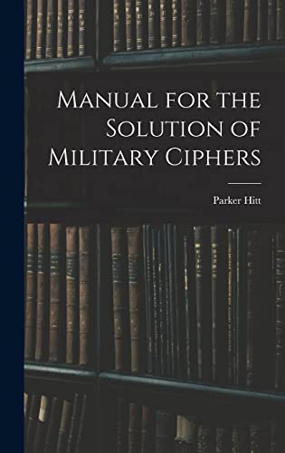 جلد کتاب Manual for the Solution of Military Ciphers