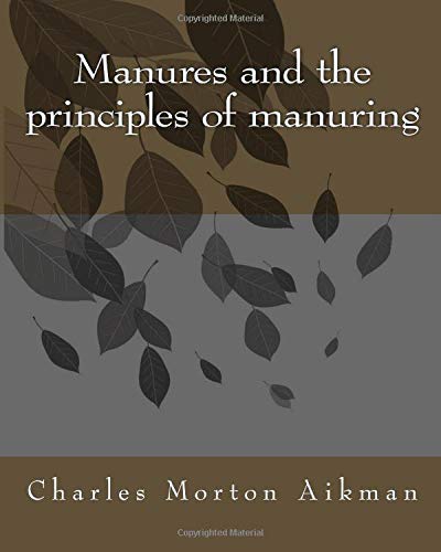 جلد کتاب Manures and the Principles of Manuring