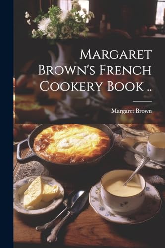 جلد کتاب Margaret Brown's French Cookery Book