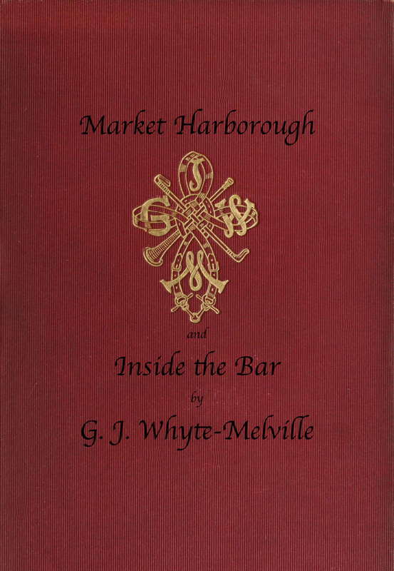 جلد کتاب Market Harborough, and Inside the Bar