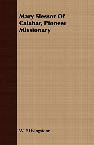 جلد کتاب Mary Slessor of Calabar: Pioneer Missionary